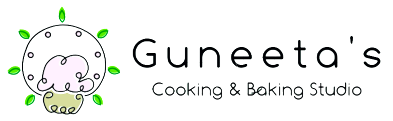 Guneeta's – cooking and baking classes in Delhi NCR, Gurugram learn Cakes, Muffins, Cookies Baking, Food Desserts , Salads, Dips, Continental, Italian ,Thai , North Indian